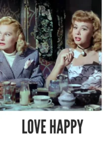 Love Happy 1949 Colorized