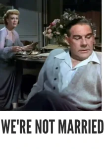 We’re Not Married! 1952 Colorized