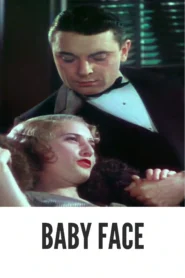 Download Baby Face (1933) Colorized HD | Barbara Stanwyck | Scandalous Drama