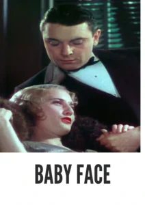 Download Baby Face (1933) Colorized HD | Barbara Stanwyck | Scandalous Drama