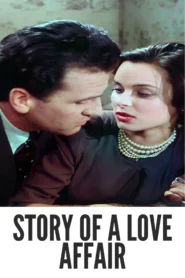 Story of a Love Affair 1950 Colorized