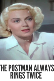 Download The Postman Always Rings Twice (1946) Colorized HD | Lana Turner | Sultry Film Noir