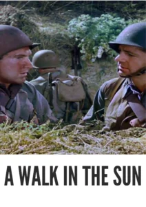 Download A Walk in the Sun (1945) Colorized HD | Dana Andrews | WWII Ensemble Classic