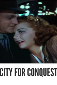 Download City for Conquest (1940) Colorized HD | James Cagney | Ann Sheridan | Gritty Boxing Drama