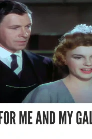 Download For Me and My Gal (1942) Colorized HD | Judy Garland & Gene Kelly | Musical