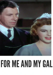 Download For Me and My Gal (1942) Colorized HD | Judy Garland & Gene Kelly | Musical