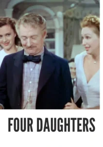 Download Four Daughters (1938) Colorized HD | Lane Sisters | Classic Family Drama