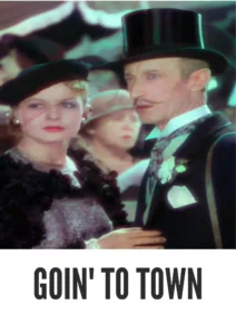 Download Goin’ to Town (1935) Colorized HD | Mae West | Bawdy Western Comedy