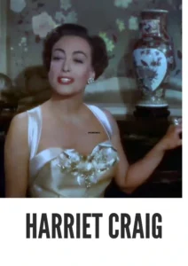 Download Harriet Craig (1950) Colorized HD | Joan Crawford | Psychological Drama Classic