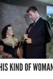 Download His Kind of Woman (1951) Colorized HD | Robert Mitchum | Taut Romantic Crime Drama