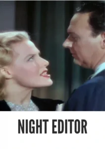 Download Night Editor (1946) Colorized HD | William Gargan | Crime Drama Enhanced