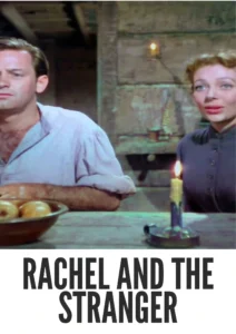 Download Rachel and the Stranger (1948) Colorized HD | Loretta Young | Western Romance Drama