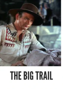 Download The Big Trail (1930) Colorized HD | John Wayne Early Western Epic