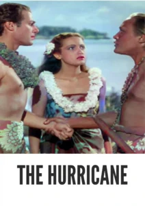 Download The Hurricane (1937) Colorized HD | Dorothy Lamour | South Seas Adventure Epic