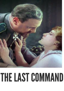 The Last Command (1928) Colorized: Download the Epic Historical Drama in HD