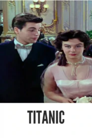 Download Titanic (1953) Colorized HD | Barbara Stanwyck | Classic Disaster Drama