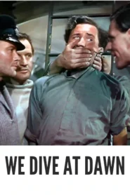 Download We Dive at Dawn (1943) Colorized HD | John Mills | War Drama Classic