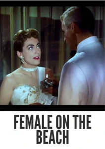 Download Female on the Beach (1955) Colorized HD | Joan Crawford | Noir Thriller Classic