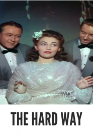 Download The Hard Way (1943) Colorized HD | Ida Lupino | Film Noir Drama Classic