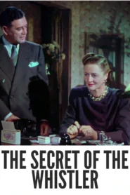 Download The Secret of the Whistler (1946) Colorized HD | Richard Dix | Film Noir Mystery Thriller