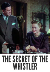 Download The Secret of the Whistler (1946) Colorized HD | Richard Dix | Film Noir Mystery Thriller