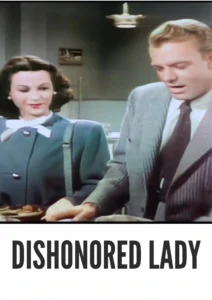 Download Dishonored Lady (1947) Colorized HD | Hedy Lamarr | Psychological Crime Drama Classic