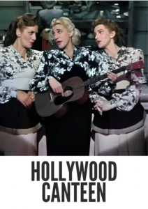 Download Hollywood Canteen (1944) Colorized HD | Joan Leslie | Musical Romance Star Showcase