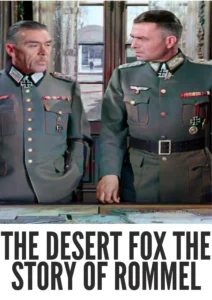 Download The Desert Fox: The Story of Rommel (1951) Colorized HD | James Mason | War Biography Classic