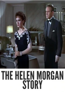 Download The Helen Morgan Story (1957) Colorized HD | Ann Blyth | Musical Biopic Drama Classic