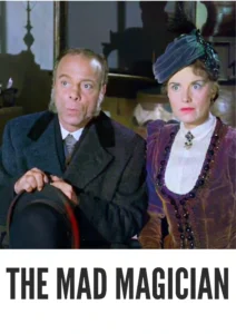 Download The Mad Magician (1954) Colorized HD | Vincent Price | Horror Thriller Classic