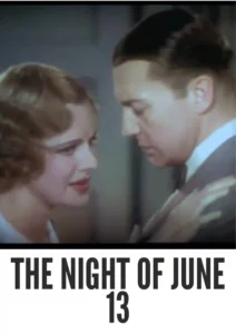 Download The Night of June 13 (1932) Colorized HD | Clive Brook | Pre-Code Mystery Drama Classic
