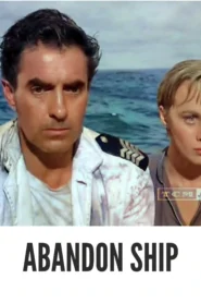 Download Abandon Ship! (1957) Colorized HD | Tyrone Power | Survival Thriller Drama