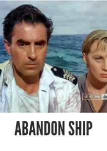 Download Abandon Ship! (1957) Colorized HD | Tyrone Power | Survival Thriller Drama