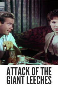 Download Attack of the Giant Leeches (1959) Colorized HD | Ken Clark | Sci-Fi Horror Creature Feature