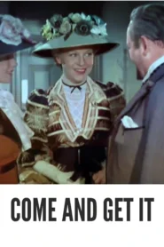 Download Come and Get It (1936) Colorized HD | Edward Arnold | Romantic Adventure Epic | Frances Farmer