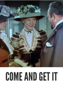 Download Come and Get It (1936) Colorized HD | Edward Arnold | Romantic Adventure Epic | Frances Farmer