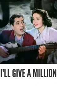 Download I’ll Give a Million (1938) Colorized HD | Warner Baxter | Comedy Drama Romance | Classic Movie