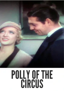 Download Polly of the Circus (1932) Colorized HD | Marion Davies | Romantic Circus Melodrama | Clark Gable