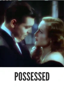 Download Possessed (1931) Colorized HD | Joan Crawford | Romance Melodrama Classic