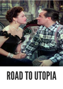 Download Road to Utopia (1946) Colorized HD | Bing Crosby | Musical Comedy Adventure | Bob Hope | Dorothy Lamour