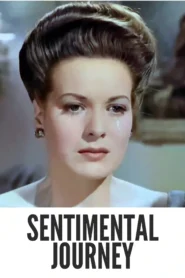 Download Sentimental Journey (1946) Colorized HD | Maureen O’Hara | Heartfelt Melodrama | John Payne