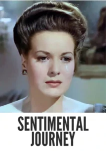 Download Sentimental Journey (1946) Colorized HD | Maureen O’Hara | Heartfelt Melodrama | John Payne