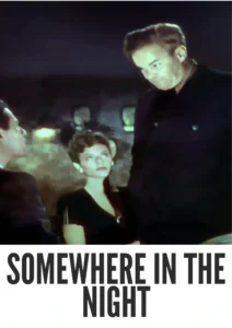Download Somewhere in the Night (1946) Colorized HD | John Hodiak | Noir Mystery Thriller | Amnesia, Identity, and Intrigue