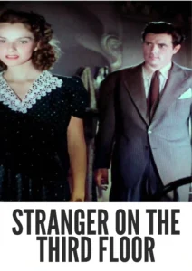 Download Stranger on the Third Floor (1940) Colorized HD | Peter Lorre | Noir Psychological Mystery | Classic Suspense