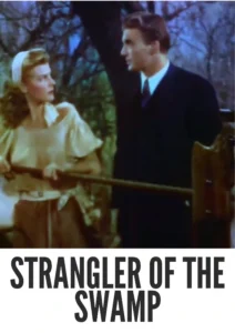 Download Strangler of the Swamp (1946) Colorized HD | Rosemary La Planche | Supernatural Revenge Horror | Classic Movie Download