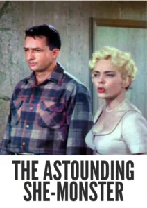 Download The Astounding She-Monster (1957) Colorized HD | Robert Clarke | Atomic Age Sci-Fi Horror