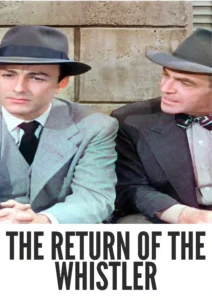 Download The Return of the Whistler (1948) Colorized HD | Michael Duane | Noir Mystery Suspense